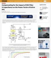 Article - EE Times - Compensating for the Impact of EMI Filter X-Capacitance on the Power Factor of Active PFC