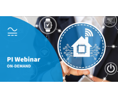 PI Webinar On-Demand - IoT and Home Automation Power Solutions